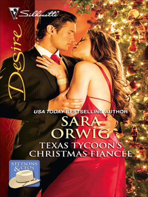 Title details for Texas Tycoon's Christmas Fiancée by Sara Orwig - Available